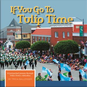 If-You-Go-to-Tulip-Time-Our-Books-cover