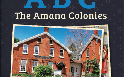 A, B, C: The Amana Colonies