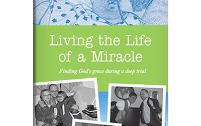 Living the Life of a Miracle