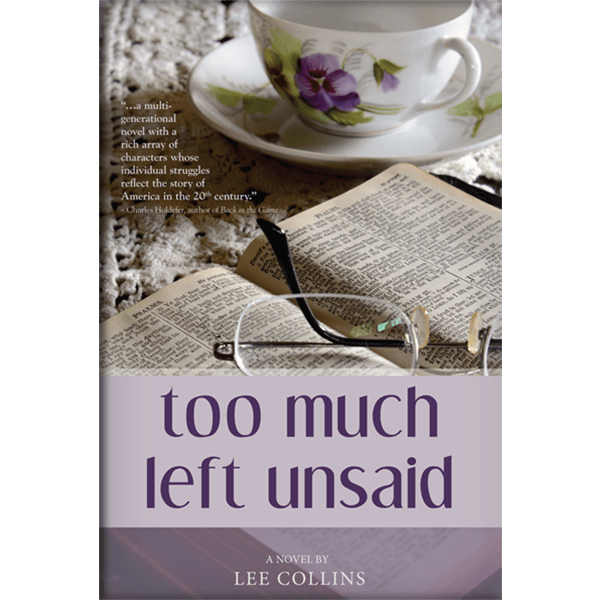 Too Much Left Unsaid